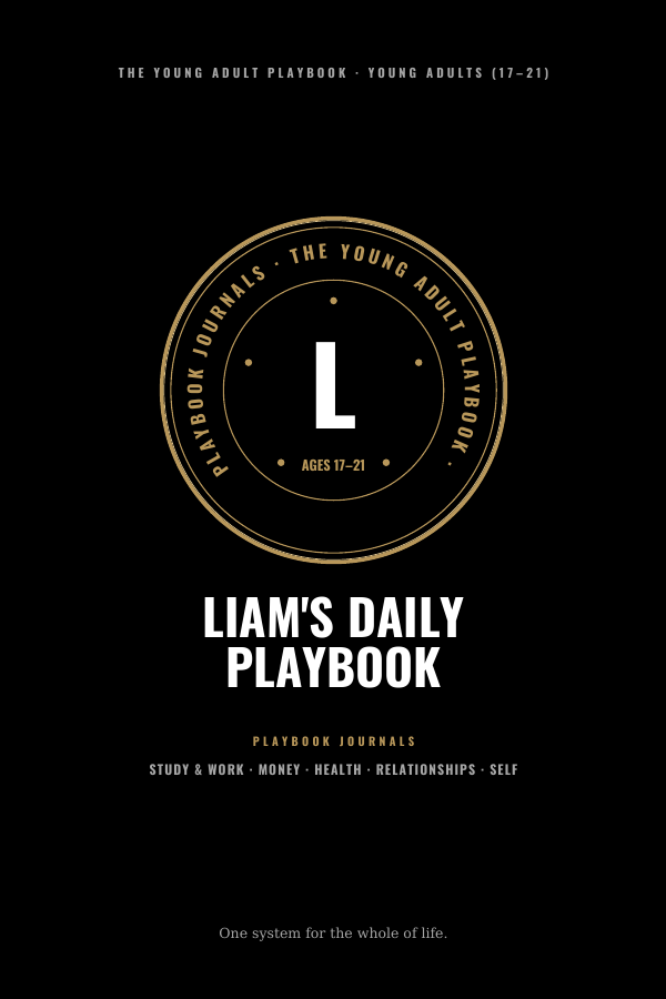 Liam's Daily Playbook, The Young Adult Playbook