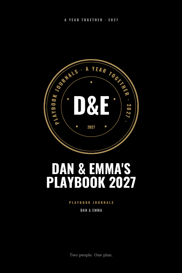 Dan & Emma's Playbook 2027